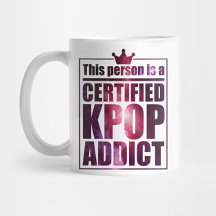 Certified KPOP Addict Mug